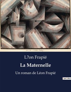 La Maternelle - Frapié, Léon
