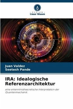 IRA: Idealogische Referenzarchitektur - Valdez, Juan;Pande, Seetesh