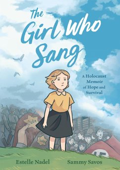 The Girl Who Sang - Nadel, Estelle; Savos, Sammy; Strout, Bethany