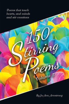 150 Stirring Poems Volume 2 - Armstrong, Jo-Ann