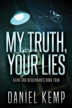 My Truth, Your Lies - Kemp, Daniel