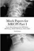 Mock Papers for MRCPI Part I