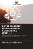 L'INDE DURABLE INTERNATIONAL CONFERENCE (SIIC) - II