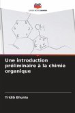 Une introduction préliminaire à la chimie organique