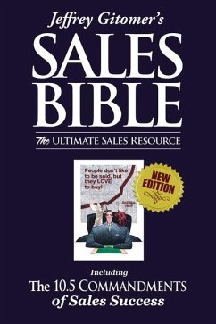 Jeffrey Gitomer's the Sales Bible - Gitomer, Jeffrey