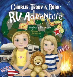 Charlie, Teddy, and Roar - Brandon, Melissa; Sneeden, Julie