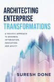 Architecting Enterprise Transformations