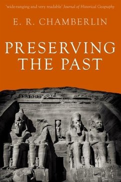 Preserving the Past - Chamberlin, E. R.
