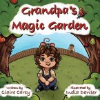 Grandpa's Magic Garden