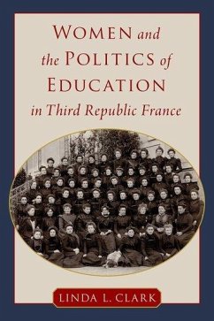 Cover Women and the Politics of Education in Third Republic France