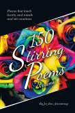 150 Stirring Poems Volume 1