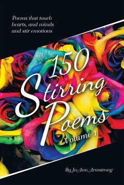 150 Stirring Poems Volume 1 - Armstrong, Jo-Ann