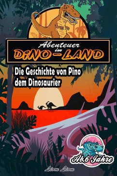 Abenteuer im Dino Land (eBook, ePUB) - Liom, Liom