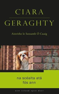 Na Scealta Ata Fos Ann - Geraghty, Ciara