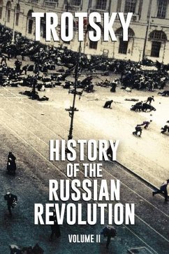 History of the Russian Revolution - Trotsky, Leon