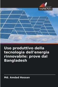 Uso produttivo della tecnologia dell'energia rinnovabile: prove dal Bangladesh - Hossan, Md. Amdad