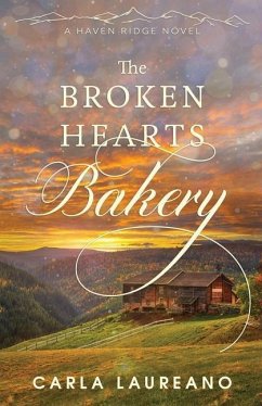 The Broken Hearts Bakery - Laureano, Carla