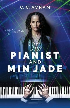 The Pianist and Min Jade - Avram, C. C.