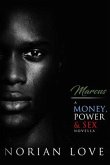 Marcus: A Money, Power & Sex Novella