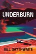 Underburn a Novel - Bild 1