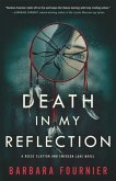 Death In My Reflection