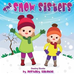 The Snow Sisters - Likambi, Destiny