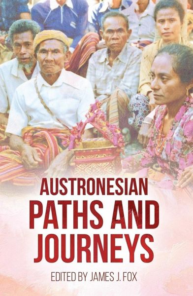 Austronesian Paths and Journeys Austronesian Paths and Journeys