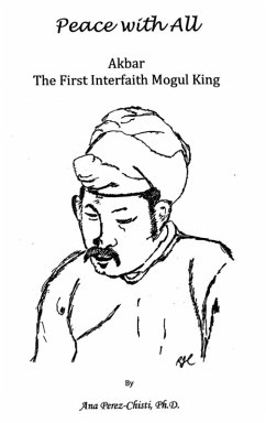 Cover Peace with All - AKBAR - The First Interfaith Mogul King
