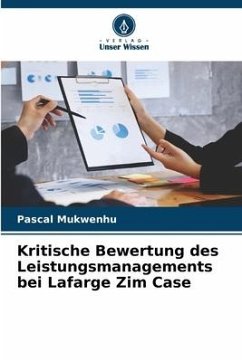 Kritische Bewertung des Leistungsmanagements bei Lafarge Zim Case - Mukwenhu, Pascal