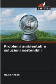 Problemi ambientali e soluzioni sostenibili