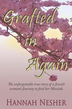Grafted In Again - Nesher, Hannah