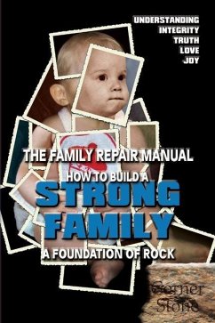 Strong Family: A Foundation of Rock - The Family Repair Manual - Lindemann, R.