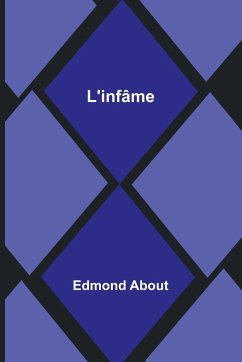 L'infâme - About, Edmond