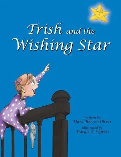 Trish and the Wishing Star - Oliver, Mark Herren