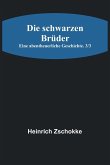 Die schwarzen Brüder