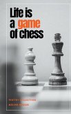 Life Is A Game Of Chess