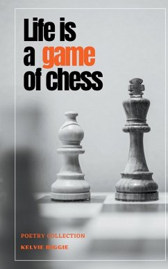 Life Is A Game Of Chess - Biggie, Kelvie