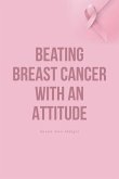 Beating Breast Cancer with an Attitude