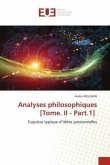 Analyses philosophiques [Tome. II - Part.1]