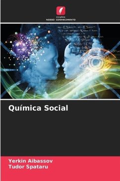 Química Social - Aibassov, Yerkin;Spataru, Tudor