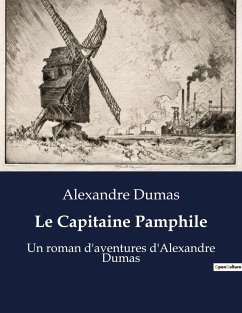 Le Capitaine Pamphile - Dumas, Alexandre