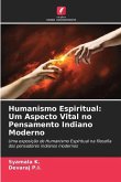 Humanismo Espiritual: Um Aspecto Vital no Pensamento Indiano Moderno