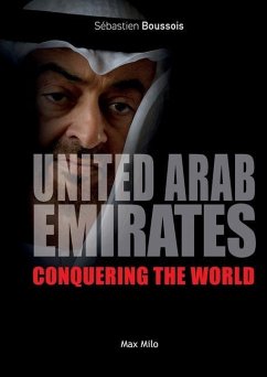 United Arab Emirates: Conquering the world - Boussois, Sébastien