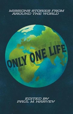 Only One Life - Harvey, Paul M.