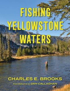 Fishing Yellowstone Waters - Brooks, Charles E.