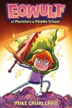Eowulf: Of Monsters & Middle School - Cavallaro, Mike