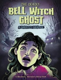 The Deadly Bell Witch Ghost - Hoena, Blake