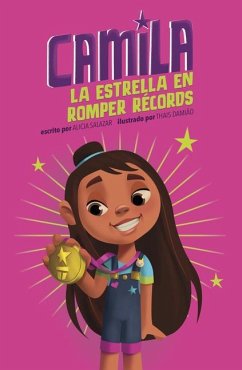 Camila La Estrella En Romper Récords - Salazar, Alicia