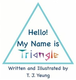 Hello! My Name is Triangle - Yeung, T J
