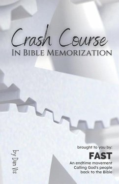 Crash Course: In Bible Memorization - Vis, Dan